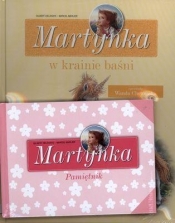 Martynka w krainie baśni Zbiór opowiadań + Pamiętnik