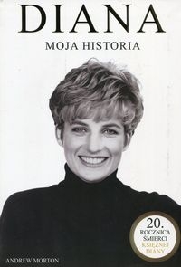 Diana. Moja historia