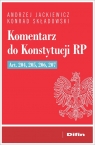 Komentarz do Konstytucji RP art. 204, 205, 206, 207 Jackiewicz Andrzej, Składowski Konrad
