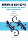 Narracje biznesowe. Modelowanie przestrzeni wiedzy w przedsiębiorstwie