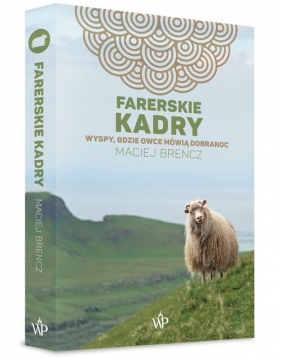 Farerskie kadry - Maciej Brencz