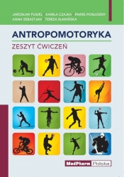 Antropomotoryka. Zeszyt ćwiczeń