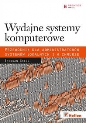 Wydajne systemy komputerowe Przewodnik dla administratorów systemów lokalnych i w chmurze