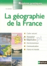 Reperes pratiques La geographie de la France Gerard  Labrune