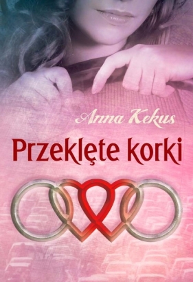 Przeklęte korki - Kekus Anna