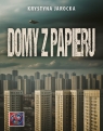 Domy z papieru Krystyna Jarocka