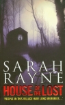 House of the Lost Rayne Sarah