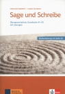 Sage und Schreibe - Neubearbeitung. Übungswortschatz Grundstufe A1-B1 mit Fandrych Christian, Tallowitz Ulrike