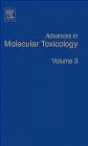 Advances in Molecular Toxicology v 3 J Fishbein