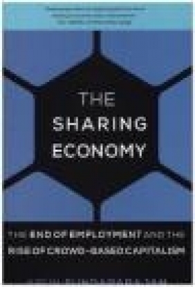 The Sharing Economy Arun Sundararajan