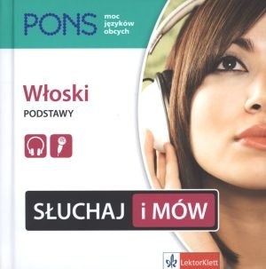 PONS Słuchaj i mów kurs włoskiego podstawy z płytą CD