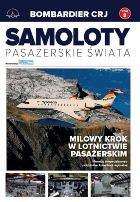 Samoloty pasażerskie świata Tom 8 Bombardier CRJ