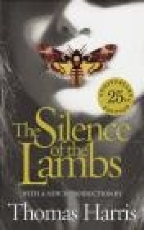 Silence of the Lambs: 25th Anniversary Edition Thomas Harris