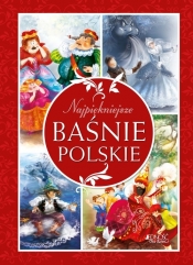 Najpiękniejsze baśnie polskie - Dorota Skwark
