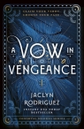 A Vow in Vengeance Jaclyn Rodriguez