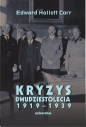 Kryzys dwudziestolecia 1919-1939. - Edward Hallet Carr