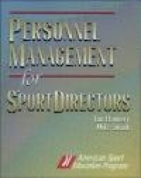 Personnel Management for Sport Directors Mike Swank, Tim Flannery, T Flannery
