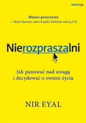 Nierozpraszalni - Nir Eyal