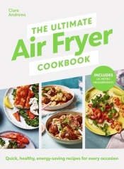 The Ultimate Air-Fryer Cookboo