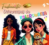 Fashionista. Dziewczyny do kolorowania - Opracowanie zbiorowe