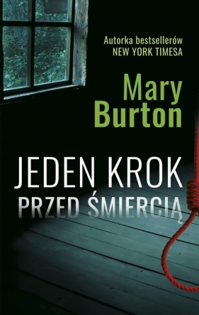 Jeden krok przed śmiercią - Mary Burton