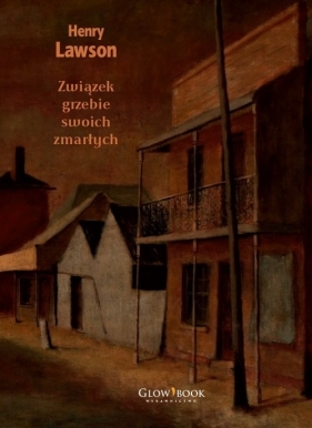 Związek grzebie swoich zmarłych - Henry Lawson