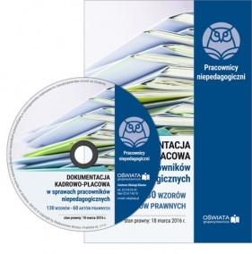 Dokumentacja kadrowo-płacowa w sprawach pracowników niepedagogicznych