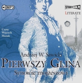 Pierwszy Glina. Synowie mojżeszowi audiobook - Sawicki Andrzej W.