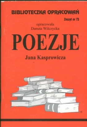 Biblioteczka Opracowań Poezje Jana Kasprowicza - Wilczycka Danuta