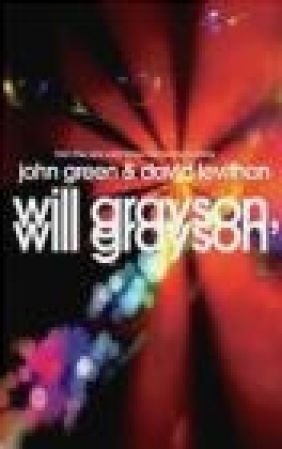 Will Grayson, Will Grayson David Levithan, John Green