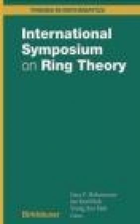 International Symposium on Ring Theory Gary Birkenmeier