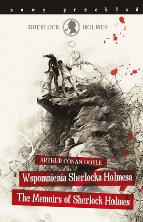 Sherlock Holmes. Wspomnienia Sherlocka Holmesa / The Memoirs of Sherlock Holmes - Arthur Conan Doyle