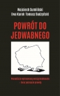 Powrót do Jedwabnego - Tomasz Budzyński, Wojciech Sumliński, Ewa Kurek