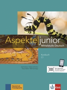 Aspekte junior C1 KB + audio + video LEKTORKLETT - Opracowanie zbiorowe