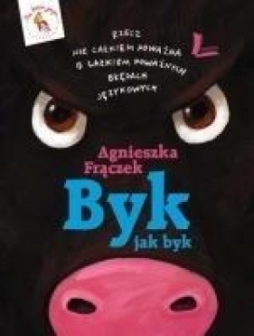 Byk jak byk - Agnieszka Frączek