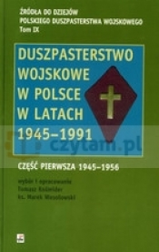 Źródła do dziejów Polskiego Duszpasterstwa Wojskowego