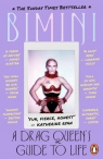 A Drag Queen's Guide to Life Bon Boulash 	Bimini