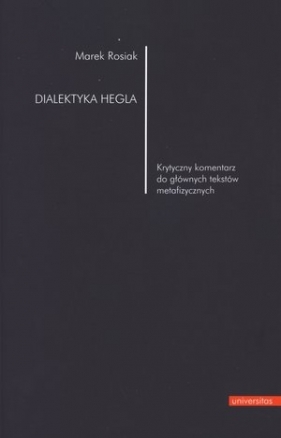 Dialektyka Hegla - Rosiak Marek