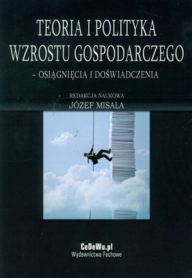 Teoria i polityka wzrostu gospodarczego