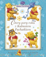 Kubuś Puchatek Cztery pory roku z Kubusiem Puchatkiem