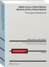 Ordynacja podatkowa Rozliczenia podatkowe Wzory pism z komentarzem