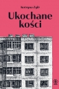 Ukochane kości - Kotryna Zylé