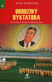 Urodziny dyktatora - Juha Kurvinen