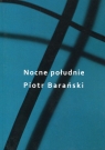 Nocne południe  Piotr Barański