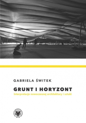 Grunt i horyzont - Gabriela Świtek