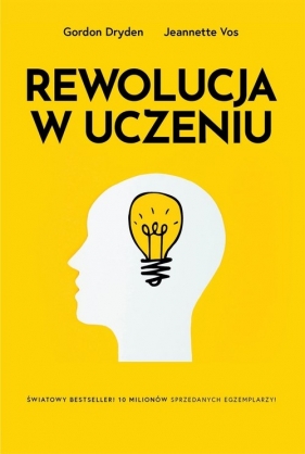 Rewolucja w uczeniu - Gordon Dryden, Jeannette Vos