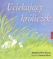 Uciekający króliczek - Margaret Wise Brown