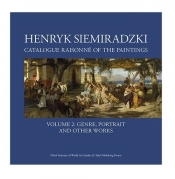 Catalogue Raisonné of the Paintings. - Siemiradzki Henryk