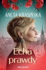 W cieniu PRL-u. Echa prawdy Aneta Krasińska