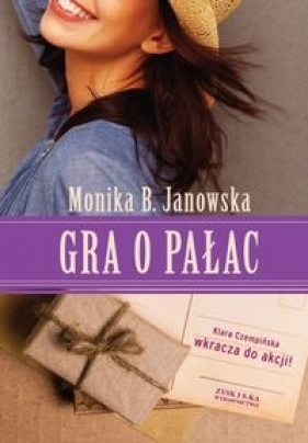 Gra o pałac - Monika B. Janowska